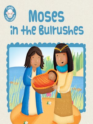 cover image of Moses in the Bulrushes